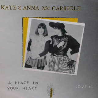 Kate & Anna McGarrigle -A Place In Your Heart-
