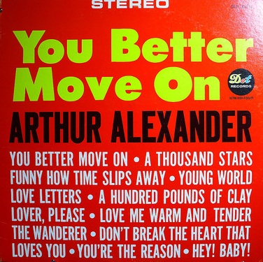 Arthur Alexander -You Better Move On-