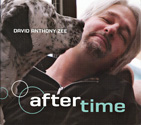 David Anthony Zee -After Time-
