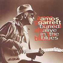Amos Garrett -Buried Alive In The Blues-
