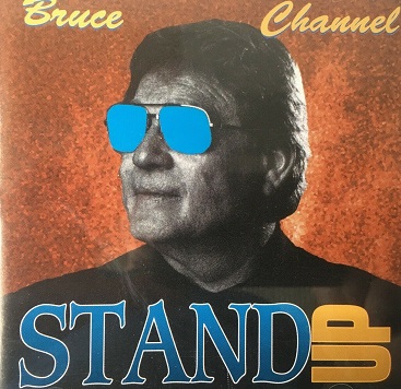 Bruce Channel -Stand Up-