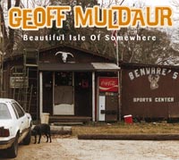 Geoff Muldaur -Beautiful Isle Of Somewhere-