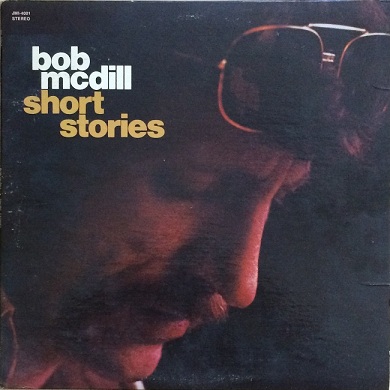 Bob McDill   - Short Stories  -