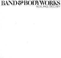 Noel Paul Stookey -Band & Bodyworks-