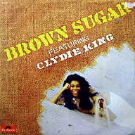 Brown Sugar -Featuring Clydie King-
