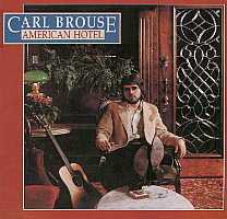 Carl Brouse -American Hotel-