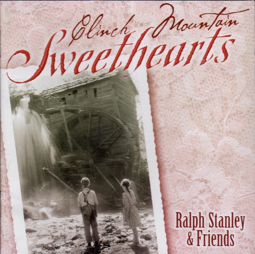 Ralph Stanley & Friends -Clinch Mountain Sweethearts-