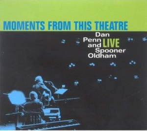 Dan Penn and Spooner Oldham-Moments From This Theatre-