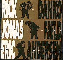 Rick Danko & Jonas Fjeld & Eric Andersen