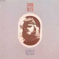 Don Nix -Living By The Days-