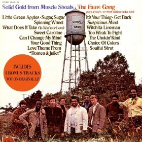 The Fame Gang -Solid Gold From Muscle Shoals-