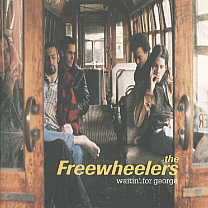 The Freewheelers -Waitin' For George-
