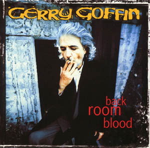 Gerry Goffin - Back Room Blood -