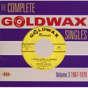 Various Artists -The Complete Goldwax Singles Vol.3 1967-1970-