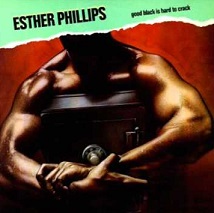 Esther Phillips -Good Black Is Hard To Crack-