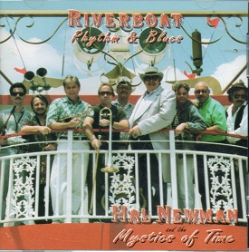 Hal Newman and the Mystics of Time - Riverboat Rhythm & Blues-