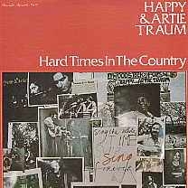 Happie & Artie Traum -Hard Times In The Country-