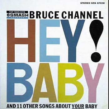 Bruce Channel -Hey! Baby-