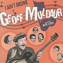 Geoff Muldaur & the Nite Lites -I Ain't Drunk-