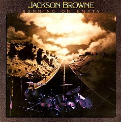 Jackson Browne  -Running On Empty    -