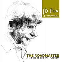 JD Fox & Sunset Travelers -The Roadmaster-