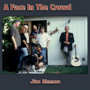Jim Mason -A Face In The Crowd-