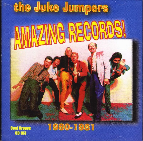 Juke Jumpers -Amazing Records ! 1980-1981-