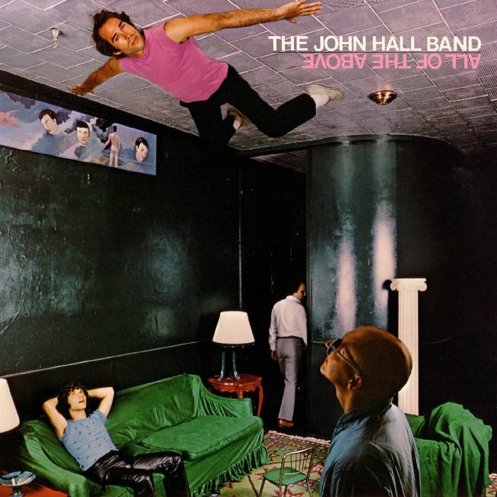 The John Hall Band -All Of The Above-