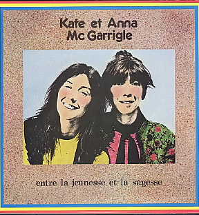 Kate et Anna McGarrigle -entre la jeunesse et la sagesse-