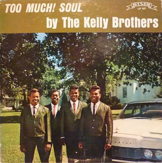 The Kelly Brothers - Too Much! Soul -