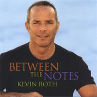 Kevin Roth -Between The Notes-