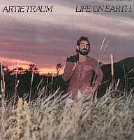 Artie Traum -Life On Earth-