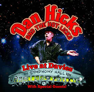 Dan Hicks And The Hot Licks -Live At Davies-