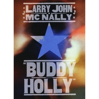 Larry John McNally -Buddy Holly-