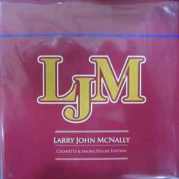 Larry John McNally -Cigarette & Smoke Delux Edition-