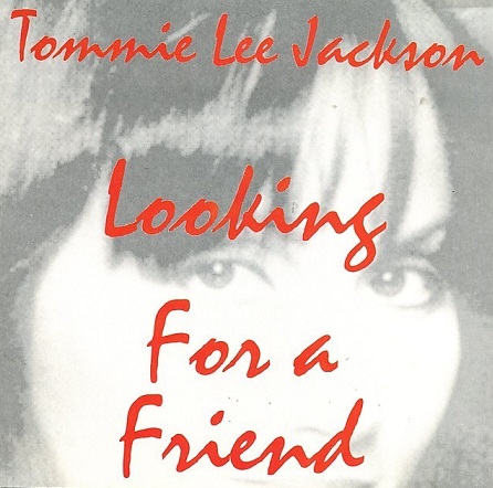 Tommie Lee Jackson -Looking For A Friend-