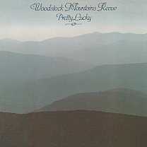 Woodstock Mountains Revue -Pretty Lucky-