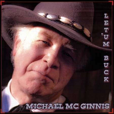 Michael McGinnis -Let'um Buck-