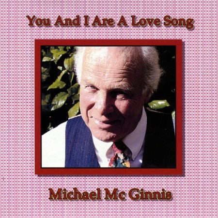 Michael McGinnis -You and I are a Love Song-