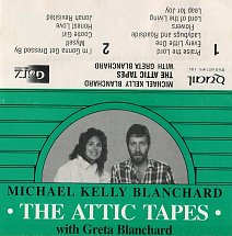 Michael Kelly Blanchard -The Attic Tapes-