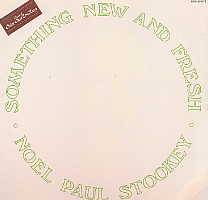 Noel Paul Stookey -Something New And Fresh-