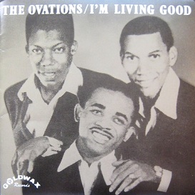 The Ovations- I'm Living Good -