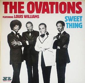The Ovations featuring Louis Williams- Sweet Thing -