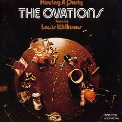 The Ovations featuring Louis Williams- Having A Party-