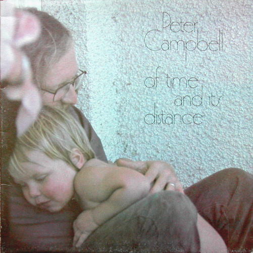 Peter Campbell -Of Time and Its Distance-