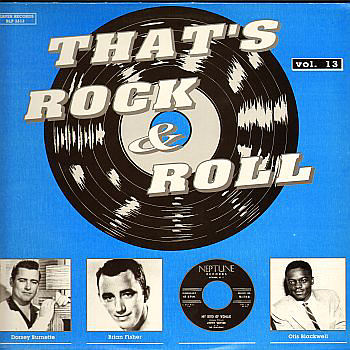 Various Artists -That's Rock & Roll, Vol. 13-