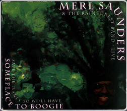 Merl Saunders & The Rainforest Band -Save The Planet So We'll Have Some Place To Boogie- 
