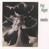 Pat Alger -Seeds-