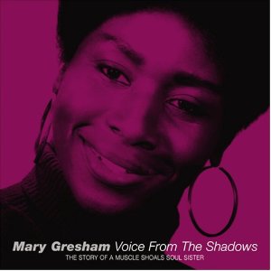 Mary Gresham -Voice From the Shadows-