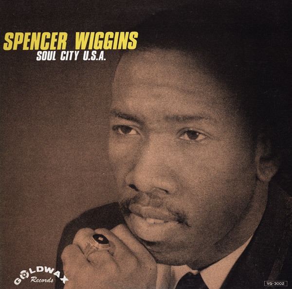 Spencer Wiggins -Soul City U.S.A. -